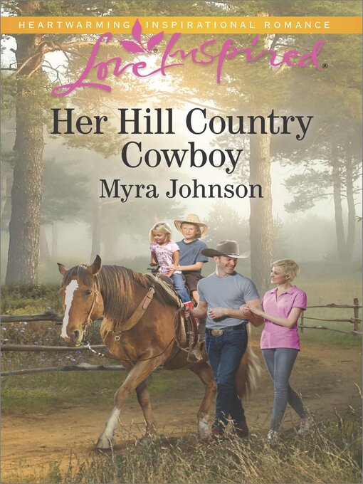 Title details for Her Hill Country Cowboy by Myra Johnson - Available